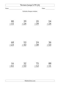 Gros Caractère - Addition d'un Nombre à 2 Chiffres avec des Termes Jusqu'à 99 (12 Questions)