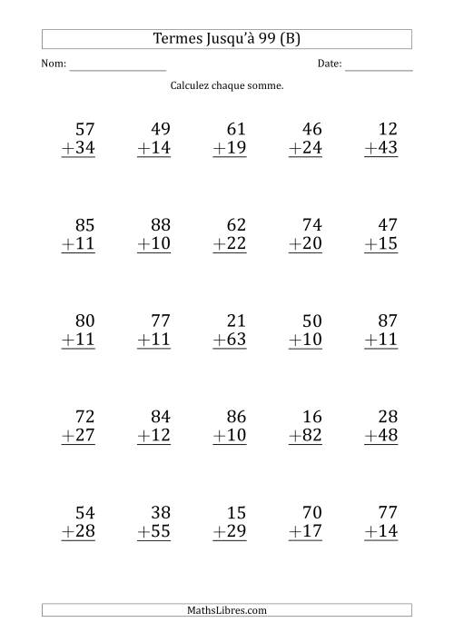 Gros Caractère - Addition d'un Nombre à 2 Chiffres avec des Termes Jusqu'à 99 (25 Questions) (B)