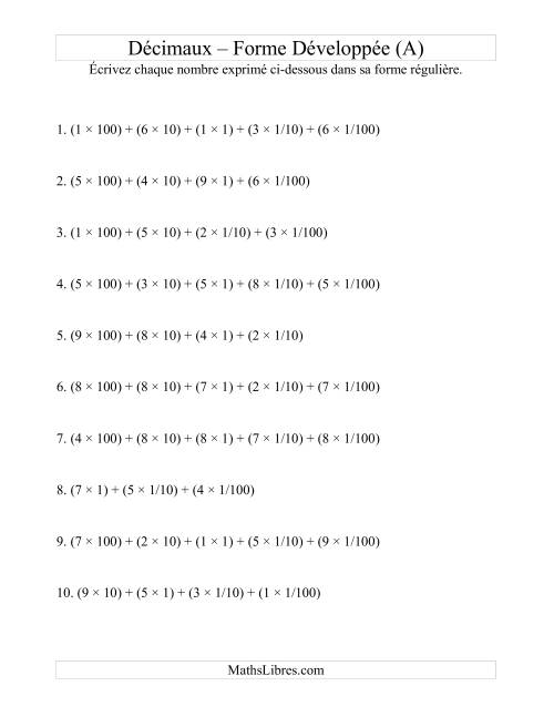Écriture de nombres décimaux de la forme développée à la forme régulière (3 avant la virgule; 2 après) (A)