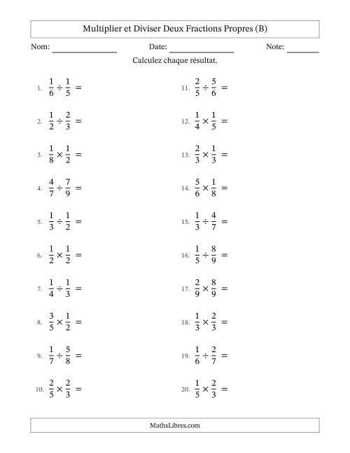 Multiplier et diviser deux fractions propres, et sans simplification (B)