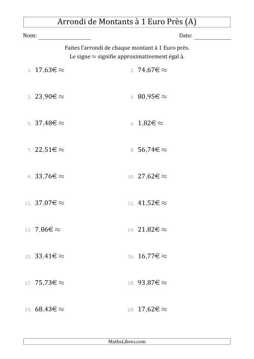 Arrondi de Montants à Euro Près 1 Euro (A)