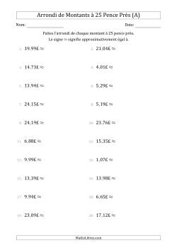 Arrondi de Montants à Livre Sterling Près 25 pence