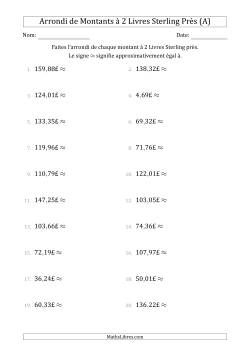 Arrondi de Montants à Livre Sterling Près 2 Livres Sterling