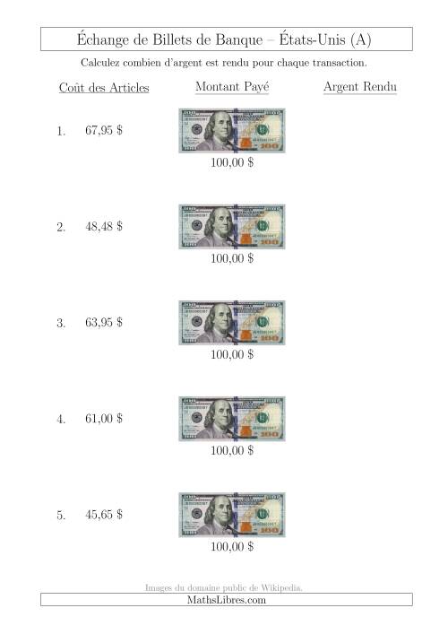 Échange de Billets de Banque Américains de 100 $ (A)