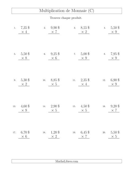 Multiplication de Montants par Bonds de 5 Cents par un Multiplicateur à Un Chiffre ($) (C)