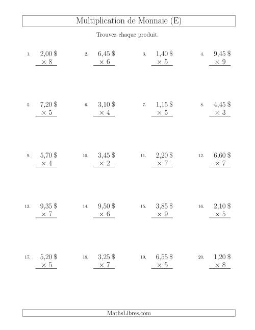 Multiplication de Montants par Bonds de 5 Cents par un Multiplicateur à Un Chiffre ($) (E)