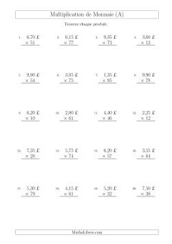 Multiplication de Montants par Bonds de 5 Cents par un Multiplicateur à Deux Chiffres (£)