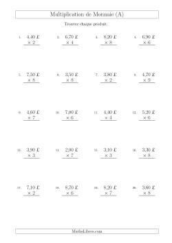 Multiplication de Montants par Bonds de 10 Cents par un Multiplicateur à Un Chiffre (£)