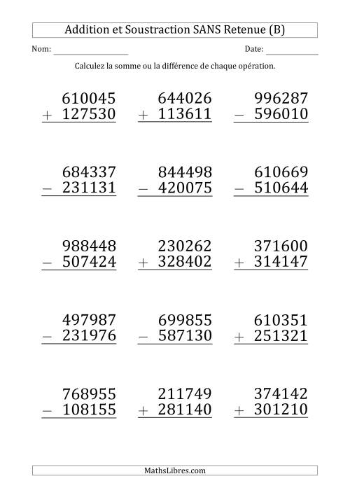 Addition et Soustraction d'un Nombre à 6 Chiffres par un Nombre à 6 Chiffres SANS retenue (Gros Caractère) (B)