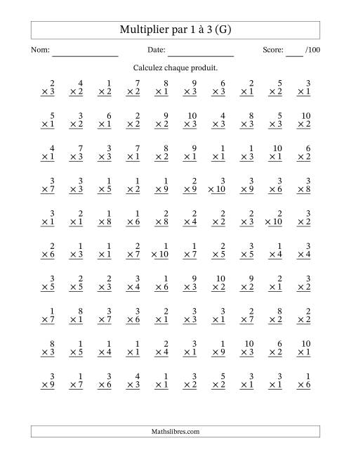 Multiplier (1 à 10) par 1 à 3 (100 Questions) (G)