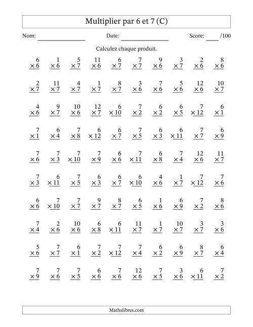 Multiplier (1 à 12) par 6 et 7 (100 Questions) (C)