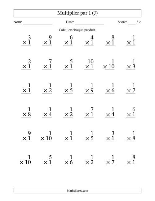 Multiplier (1 à 10) par 1 (36 Questions) (J)