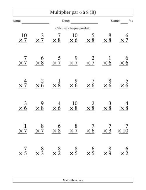 Multiplier (1 à 10) par 6 à 8 (42 Questions) (B)