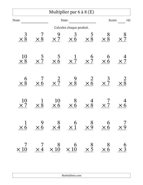 Multiplier (1 à 10) par 6 à 8 (42 Questions) (E)