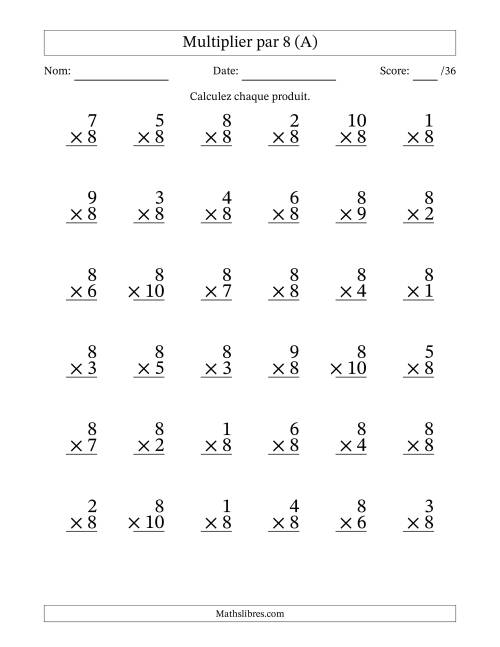 Multiplier (1 à 10) par 8 (36 Questions) (Tout)