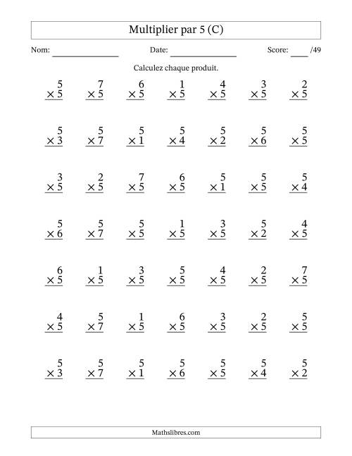 Multiplier (1 à 7) par 5 (49 Questions) (C)