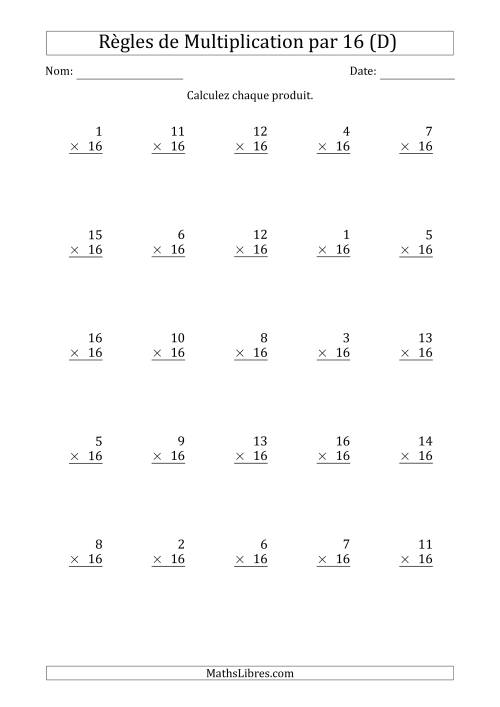 Règles de Multiplication par 16 (25 Questions) (D)