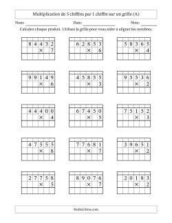 Multiplication de 5 chiffres par 1 chiffre avec l'aide d'une grille avec retenue