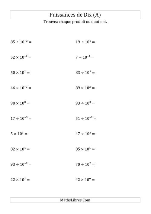 Multiplication et division de nombres entiers par puissances de dix (forme exposant) (A)