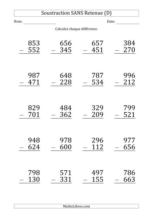 Soustraction d'un Nombre à 3 Chiffres par un Nombre à 3 Chiffres SANS retenue (Gros Caractère) (D)