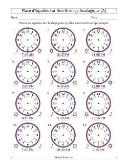 Place d'Aiguiles sur Une Horloge Analogique utilisant le système horaire sur 12 heures avec 15 Minutes d'Intervalle (12 Horloges)